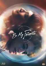 【Blu-ray】Be My Favorite