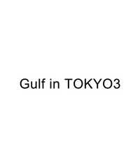 Gulf in TOKYO 3
