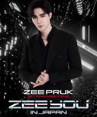 ZEE PRUK 1ST FAN MEETING “ZEE YOU IN JAPAN”