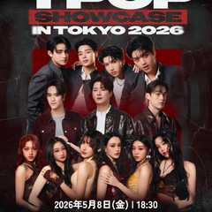 【5/8】GMMTV RISER MUSIC T-POP SHOWCASE IN TOKYO 2026