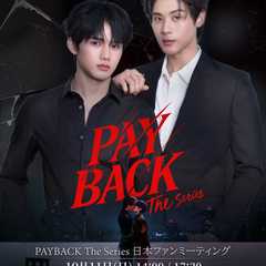 PAYBACK The Series 日本ファンミーティング