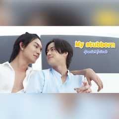 My Stubborn Special Episode