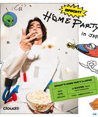BRIGHT HOME PARTY in JAPAN