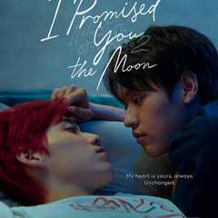 I Promised You the Moon 〜僕の愛を君の⼼で訳して〜
