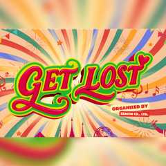 GET LOST 2026｜サイアム・カーニバル