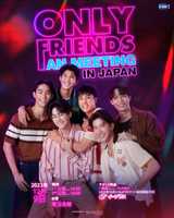Only Friends 1st Fan Meeting in JAPAN