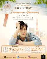 MARCH CHUTAVUTH 1st Exclusive Fan Meeting “The First Summer Memory in Tokyo”