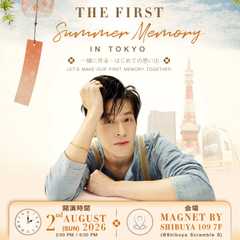 MARCH CHUTAVUTH 1st Exclusive Fan Meeting “The First Summer Memory in Tokyo”