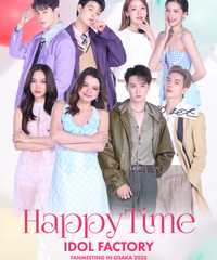 IDOL FACTORY FANMEETING IN OSAKA 2025 HAPPY TIME