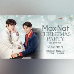 Max Nat ‘Christmas Party’ in TOKYO