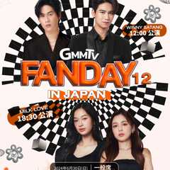 GMMTV FANDAY 12 IN JAPAN（大阪）