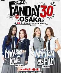 GMMTV FANDAY 30 IN OSAKA