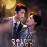 My Golden Blood ［Blu-ray］