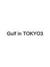Gulf in TOKYO 3